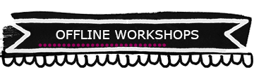 Offline Workshops