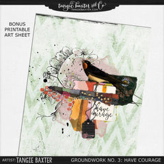 Groundwork No. 3: Have Courage (with bonus collage sheet)