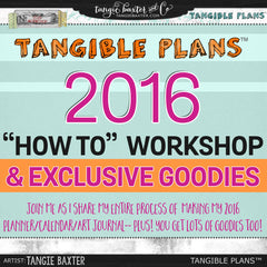 Tangible Plans™ 2016 "How To" Workshop & Exclusive 2016 Packages